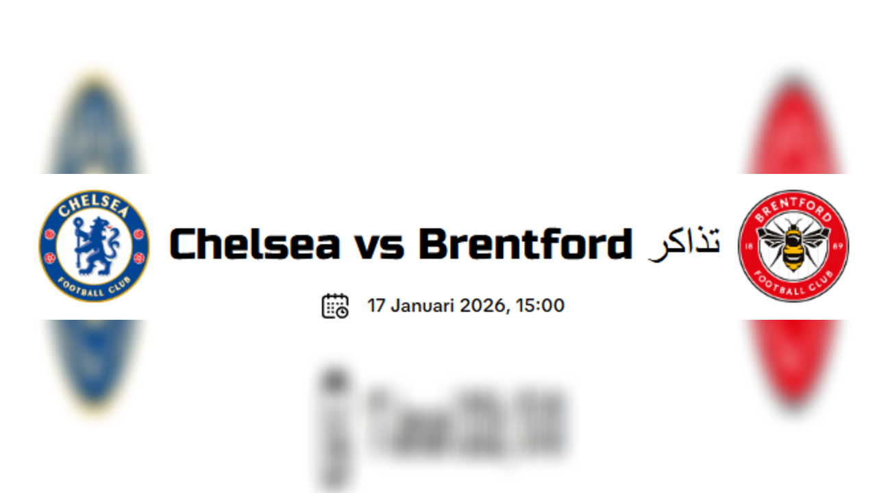 أسعار تذاكر مباراة تشيلسي ضد برينتفورد